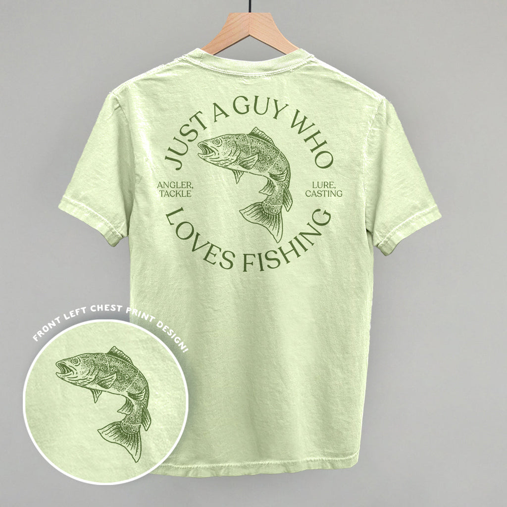 Just A Guy Who Loves Fishing (Back Print)